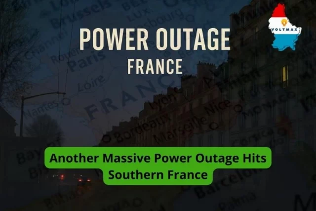 Another Massive Power Outage Hits Southern France